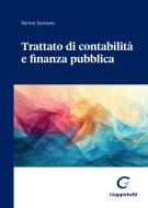 Ebook Trattato di contabilità e finanza pubblica - e-Book di Pelino Santoro edito da Giappichelli Editore