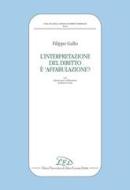 Ebook L' Interpretazione del diritto è 'affabulazione'? di Filippo Gallo edito da LED Edizioni Universitarie