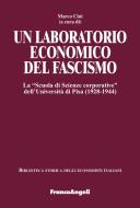 Ebook Un laboratorio economico del fascismo di AA. VV. edito da Franco Angeli Edizioni