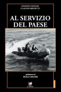 Ebook Al servizio del paese di Stefano Vignani, Claudio Bernetti edito da All Around srl