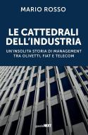 Ebook Le cattedrali dell'industria di Mario Rosso edito da Guerini Next
