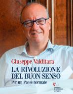Ebook La rivoluzione del buon senso di Giuseppe Valditara edito da goWare e Edizioni Angelo Guerini e Associati