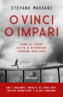 Ebook O vinci o impari di Stefano Massari edito da Solferino