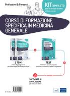 Kit di medicina generale. Corso di formazione specifica in medicina generale. Teoria + quiz. Con software di simulazione