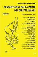 Ebook Sessant'anni dalla parte dei diritti umani di Amnesty International edito da Infinito Edizioni