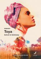 Ebook Toya di al-Ashmawy Ashraf edito da Francesco Brioschi Editore