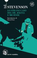 Ebook Lo strano caso del Dr. Jekiyll e Mr. Hyde di Stevenson Robert Louis edito da Giunti Barbera