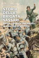 Ebook Storia della Brigata Sassari di Fois Giuseppina edito da Edizioni Della Torre