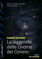 Ebook La leggenda delle Ondine del Conero di Daniele Zaccone edito da Delos Digital