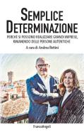 Ebook Semplice determinazione di AA. VV. edito da Franco Angeli Edizioni