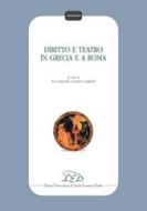Ebook Diritto e teatro in Grecia e a Roma di AA. VV. edito da LED Edizioni Universitarie