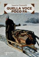 Ebook Quella voce poco fa di Chemotti Saveria edito da iacobellieditore