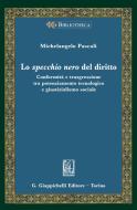 Ebook Lo specchio nero del diritto - e-Book di Michelangelo Pascali edito da Giappichelli Editore