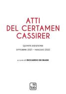 Ebook Atti del Certamen Cassirer di Riccardo De Biase edito da tab edizioni