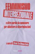 Ebook Femminismo intersezionale di AA. VV. edito da VandA edizioni