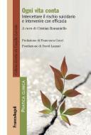 Ebook Ogni vita conta di AA. VV. edito da Franco Angeli Edizioni