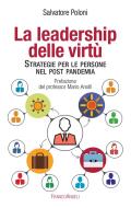 Ebook La leadership delle virtù di Salvatore Poloni edito da Franco Angeli Edizioni