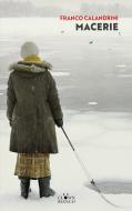 Ebook Macerie di Calandrini Franco edito da Clown Bianco Edizioni