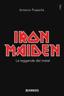 Ebook Iron Maiden di Antonio Piazzolla edito da Diarkos