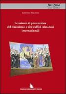 Ebook Le misure di prevenzione del terrorismo e dei traffici criminosi internazionali di Lorenzo Pasculli edito da Padova University Press