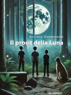Il prosit della Luna Il prosit della Luna