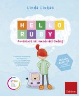 Ebook Hello ruby di Liukas Linda edito da Edizioni Centro Studi Erickson