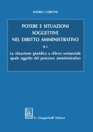 Ebook Potere e situazioni soggettive nel diritto amministrativo - e-Book di Andrea Carbone edito da Giappichelli Editore