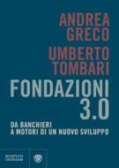 Ebook Fondazioni 3.0 di Tombari Umberto, Greco Andrea edito da Bompiani