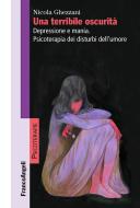 Ebook Una terribile oscurità di Nicola Ghezzani edito da Franco Angeli Edizioni