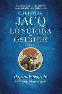 Ebook Lo scriba di Osiride. Il grande segreto di Christian Jacq edito da Tre60