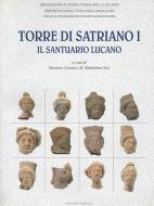 Ebook Torre di Satriano I di Massimo Osanna (a cura di), Sica Maddalena (a cura di) edito da Osanna Edizioni