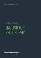 Ebook English for philosophy di Raffaella Picello edito da libreriauniversitaria.it