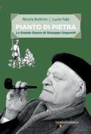 Ebook Pianto di pietra di Bultrini Nicola, Fabi Lucio edito da iacobellieditore