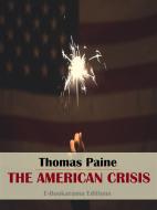 Ebook The American Crisis di Thomas Paine edito da E-BOOKARAMA
