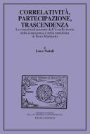 Ebook Correlatività, partecipazione, trascendenza di Luca Natali edito da Franco Angeli Edizioni