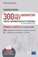 Ebook Concorso RIPAM 300 Collaboratori MEF - Ministero Economia e Finanze di Autori Vari edito da EdiSES Edizioni