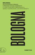 Ebook Bologna di AA.VV. edito da Rubbettino Editore