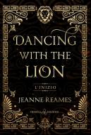 Ebook Dancing with the Lion di Jeanne Reames edito da Triskell Edizioni