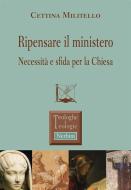 Ebook Ripensare il ministero di Cettina Militello edito da Edizioni Nerbini