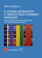 Ebook Il sistema informativo e i mercati degli strumenti finanziari di Fandella Paola edito da Vita e Pensiero