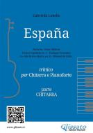 Ebook España | Trittico per Chitarra e Pianoforte (parte chitarra) di Enrique Granados, Manuel de Falla, Isaac Albéniz, Gabriella Lubello edito da Glissato Edizioni Musicali