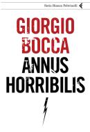 Ebook Annus horribilis di Giorgio Bocca edito da Feltrinelli Editore