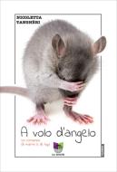 Ebook A volo d&apos;angelo di Tanghèri Nicoletta edito da All Around srl