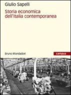 Ebook Storia economica dell'Italia contemporanea di Sapelli Giulio edito da Bruno Mondadori