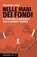 Ebook Nelle mani dei fondi di Alessandro Volpi edito da Altreconomia