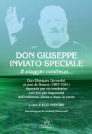 Ebook Don Giuseppe inviato speciale. Il viaggio continua... di Elio Pastore edito da I Libri del Casato