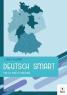 Ebook Deutsch smart di Paola Vallavanti edito da EDUCatt Università Cattolica