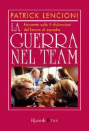 Ebook La guerra nel team di Lencioni Patrick edito da Etas