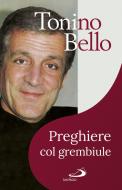 Ebook Preghiere col grembiule di Bello Tonino edito da San Paolo Edizioni