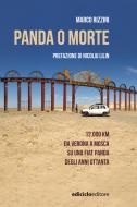 Ebook Panda o morte di Rizzini Marco edito da Ediciclo